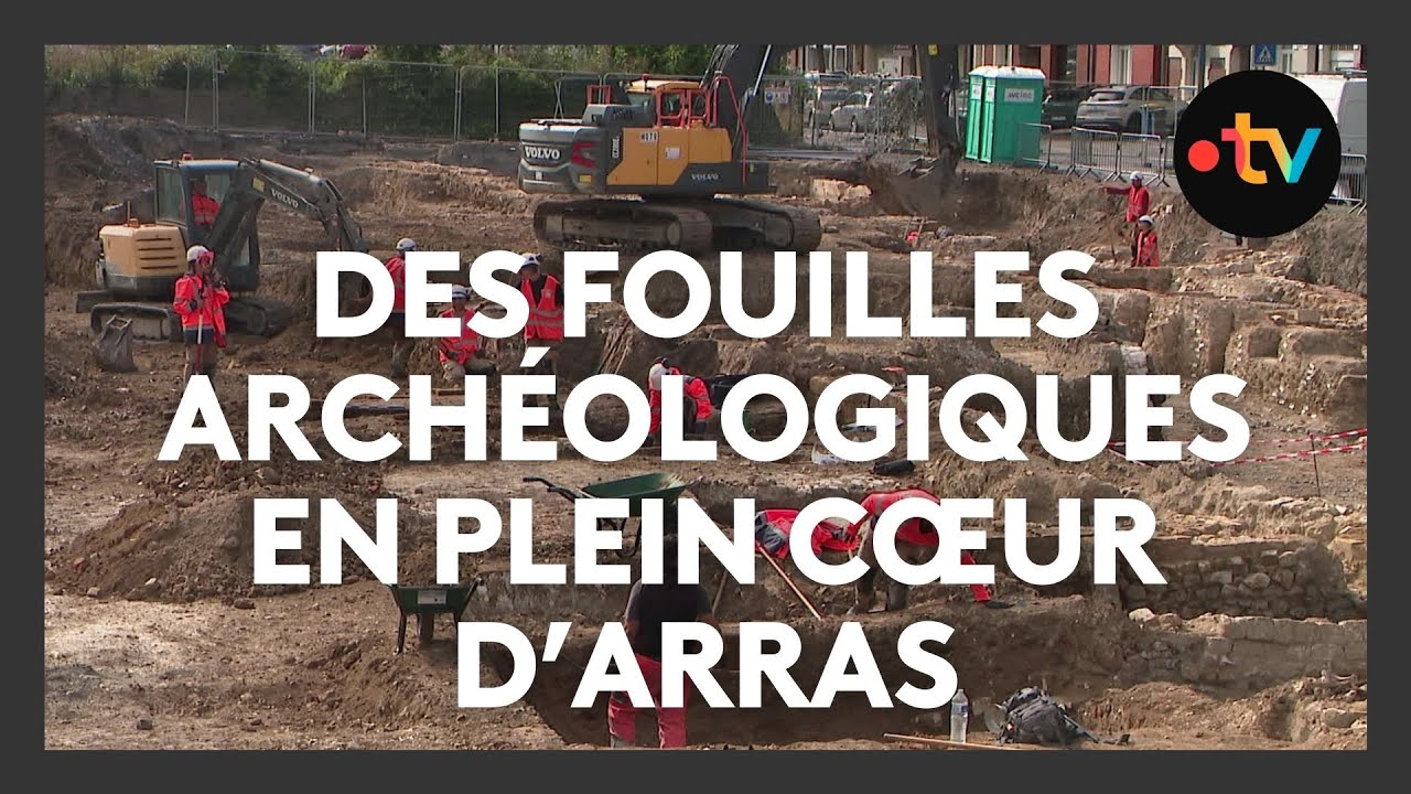 Un chantier archéologique hors normes dévoile ses secrets à Arras