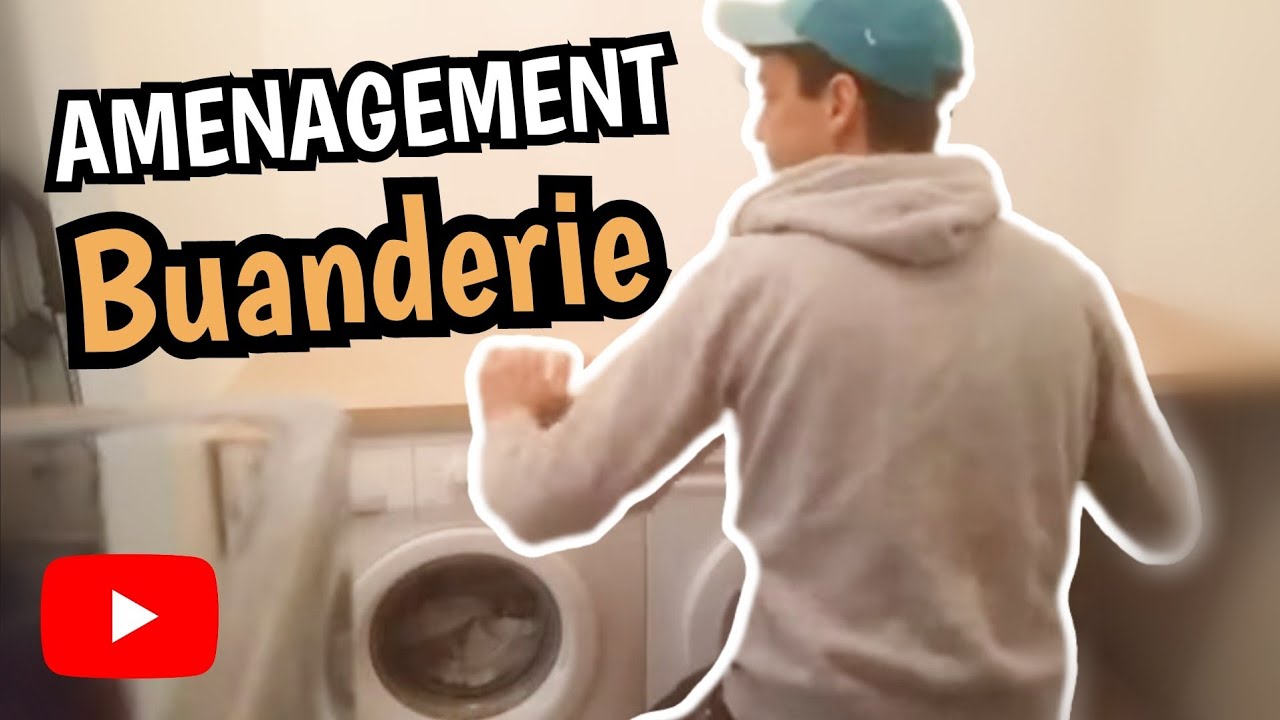 AMENAGEMENT de la BUANDERIE
